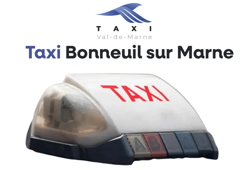 Centrale taxi Bonneuil sur Marne 94380